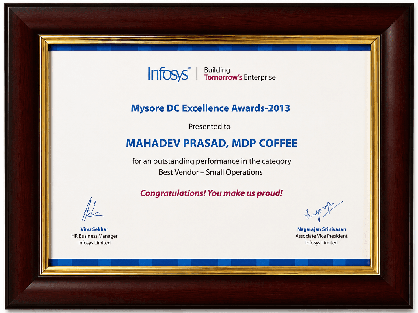 Infosys Mysore DC Excellence Award 2013 — Best Vendor Small Operations — MDP Coffee